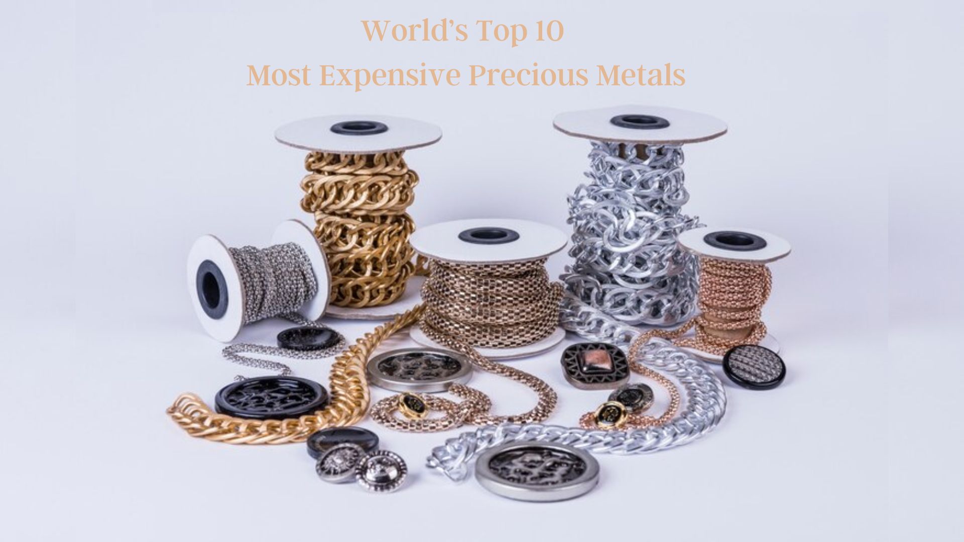 Top 10 Most Valued Metals: Insights into Their Rarity and Price