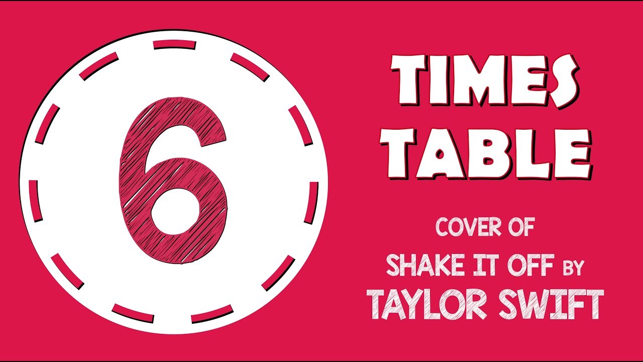 6 Times Table Song: Shake It Off by Taylor Swift Cover