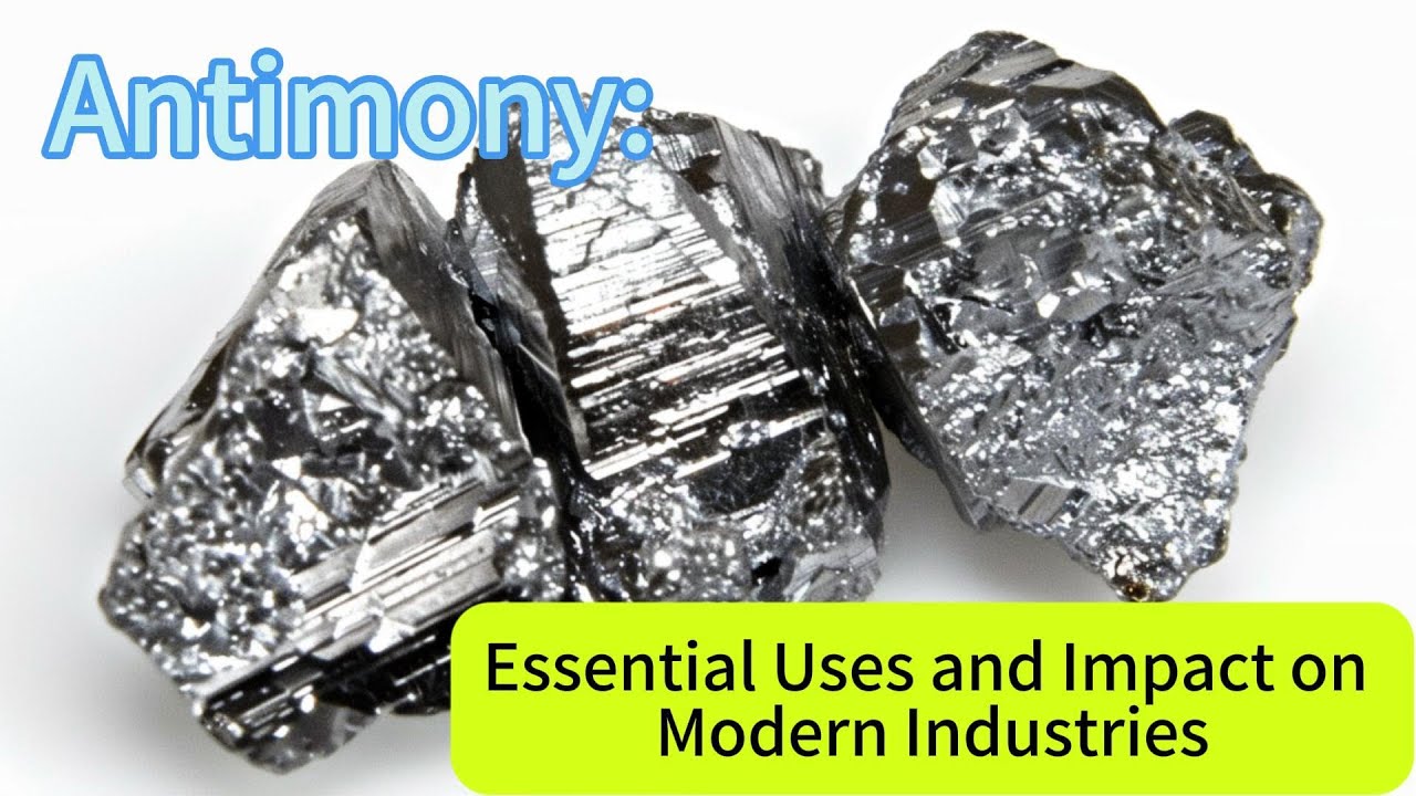 Antimony Applications: What Is It Used For in Modern Technology?